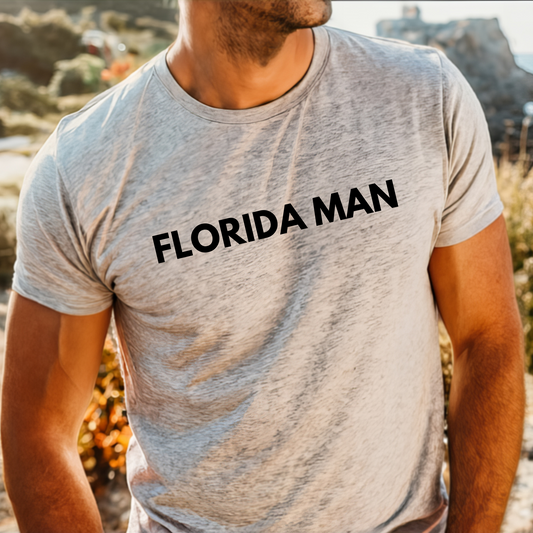 Florida Man Solid T-shirt